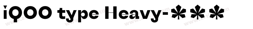 iQOO type Heavy字体转换 iQOO type Heavy字体转换